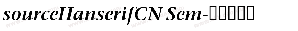 sourceHanserifCN Sem字体转换